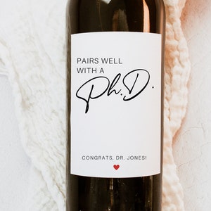 Pairs Well with a PhD, Personalized PhD Gift, PhD Graduation Gift, Graduation Wine Label, Graduation Card, Gift for Doctor