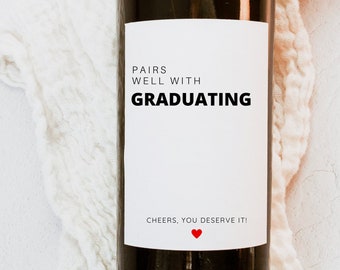 Pairs Well with Graduating, Graduation Gift, Graduation Wine Label, Funny Graduation Gift, Graduation Card, Gift for Her, Gift for Him