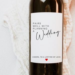 Pairs well with planning a Wedding, Wedding Wine Label, Engagement Wine Label, Engagement Gift, Newlywed Gift, Wine Label