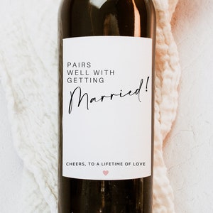 Pairs well with getting Married, Wedding Gift, Wine Labels, Champagne Labels, Engagement Gift, Gift for Bride, Wedding Labels, Wedding Card