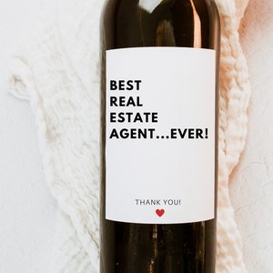 Best Real Estate Agent Ever, Thank You Realtor Gift, Thank You Wine Label, Best Realtor Gift, Thank You Gift, Gift to Realtor, Wine Label