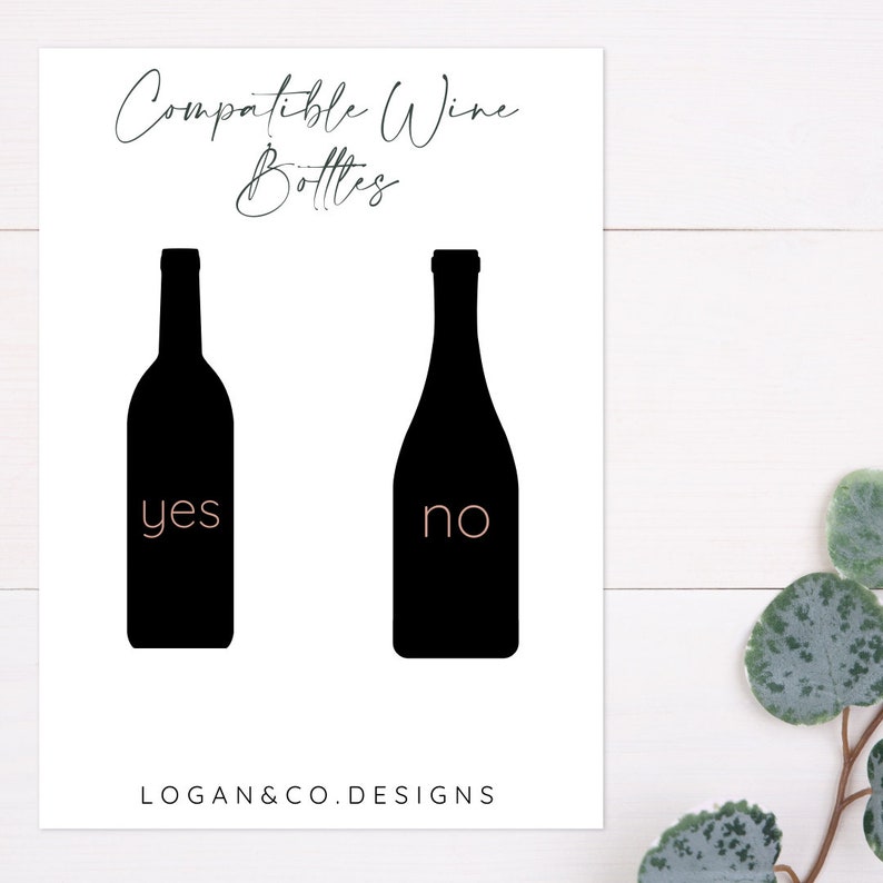 May include: A white card with black silhouettes of two wine bottles. The bottle on the left has the word "yes" written on it, and the bottle on the right has the word "no" written on it. The text "Compatible Wine Bottles" is at the top of the card.