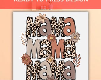 Leopard Mama DTF Transfer, Mother Heat Transfer, Mom Ready To Press, Mama DTF Transfers, Mama Leopard Ready To Press, Mothers Day DTF Print