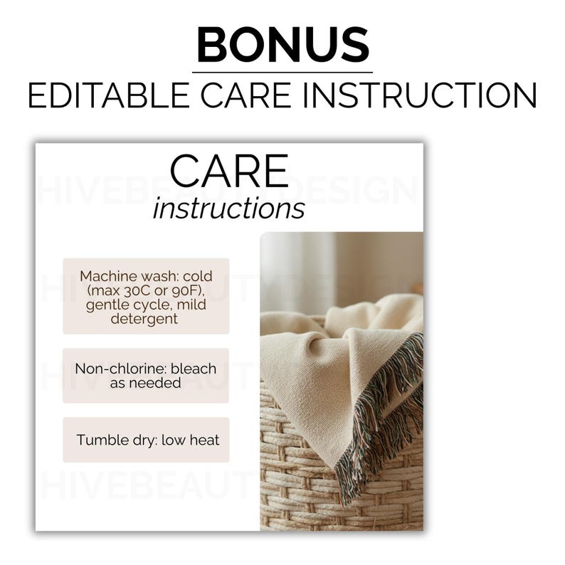 May include: A woven basket holds a folded beige blanket with a fringed edge. The image includes text that reads "BONUS EDITABLE CARE INSTRUCTION" and "CARE instructions". The care instructions are: machine wash cold, non-chlorine bleach as needed, and tumble dry low heat.