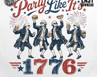 Funny 4th of July Clipart: Founding Fathers Party Like It's 1776 (Digital Download)