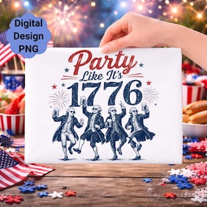 Four men in colonial attire dance with drinks, with "Party Like It's 1776" text.