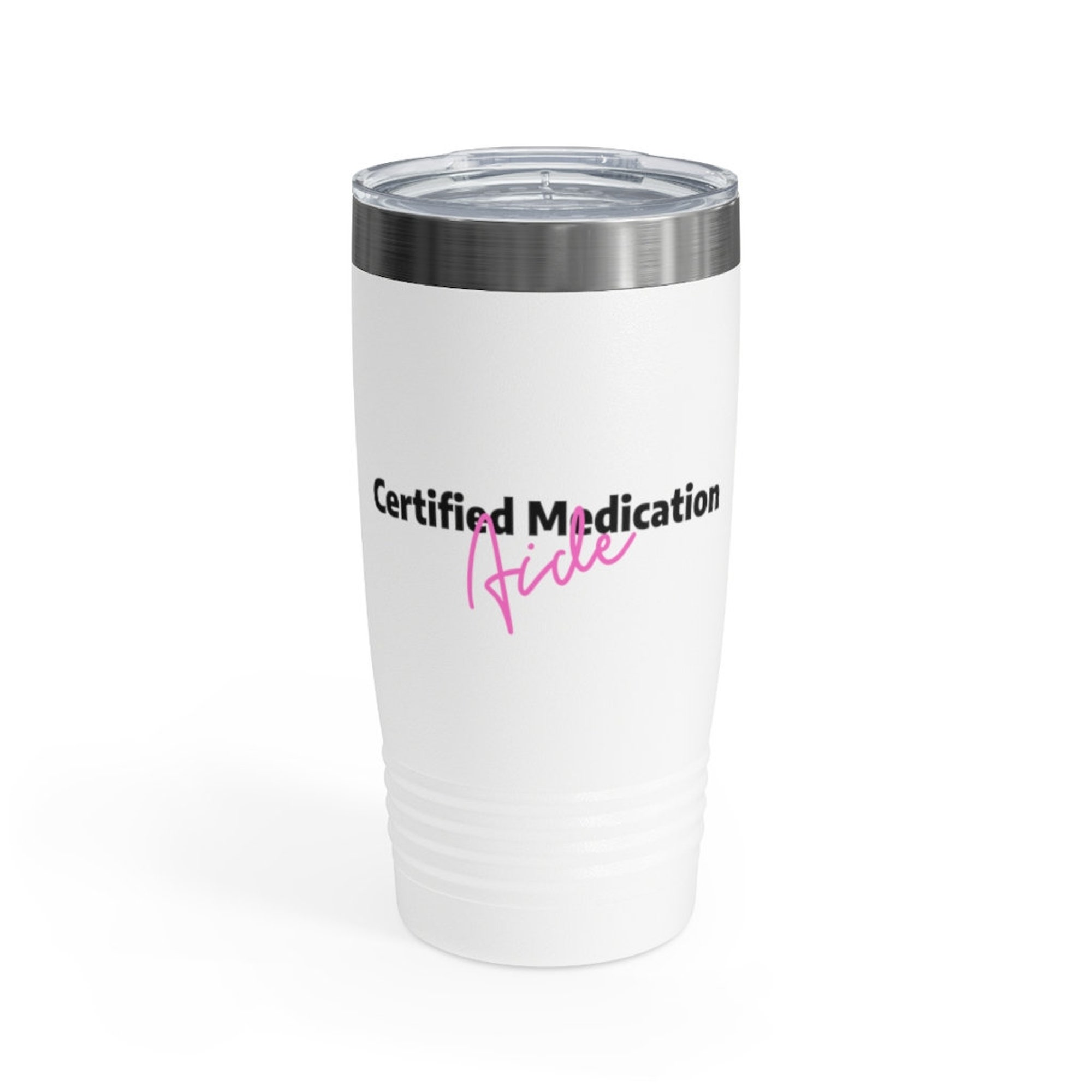Discover Certified Medication Aide Tumbler, 20oz