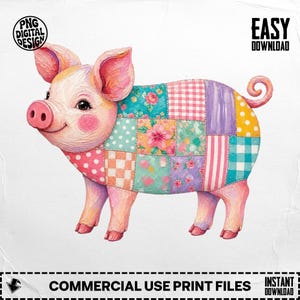 Peut inclure: Une illustration numérique d'un cochon au corps en patchwork composé de divers motifs, dont des pois roses, des imprimés floraux, du vichy et des rayures. Le cochon a une tête rose clair et une queue en tire-bouchon. Le texte inclut PNG DIGITAL DESIGN, EASY DOWNLOAD et COMMERCIAL USE PRINT FILES.
