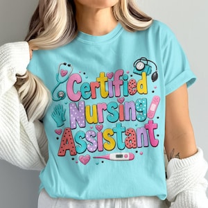 Zertifiziertes Pflegehelfer-Shirt, Geschenk zur Wertschätzung des Pflegepersonals, zukünftiges CNA-Abschluss-T-Shirt