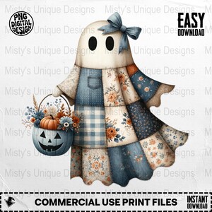 May include: A whimsical digital design of a ghost in a patchwork dress, holding a jack-o'-lantern basket filled with flowers and a pumpkin. The ghost has a blue bow and black eyes. Text includes "Misty's Unique Designs" and "Commercial Use Print Files".