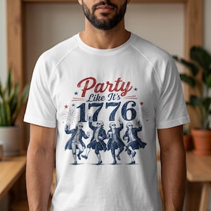 T-shirt with "Party Like It's 1776" and dancing Founding Fathers.