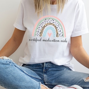 Leopard Rainbow Certified Medication Aide Tshirt, Certified Med Aide Tshirt, CMA Tshirt, Nurse Shirt, Women&#39;s CMA shirt, Gift for CMA