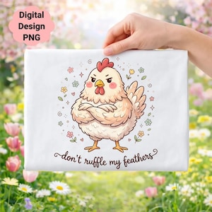 Sassy Chicken Clipart, Don't Ruffle My Feathers, Farm Animal PNG (Digital Download)