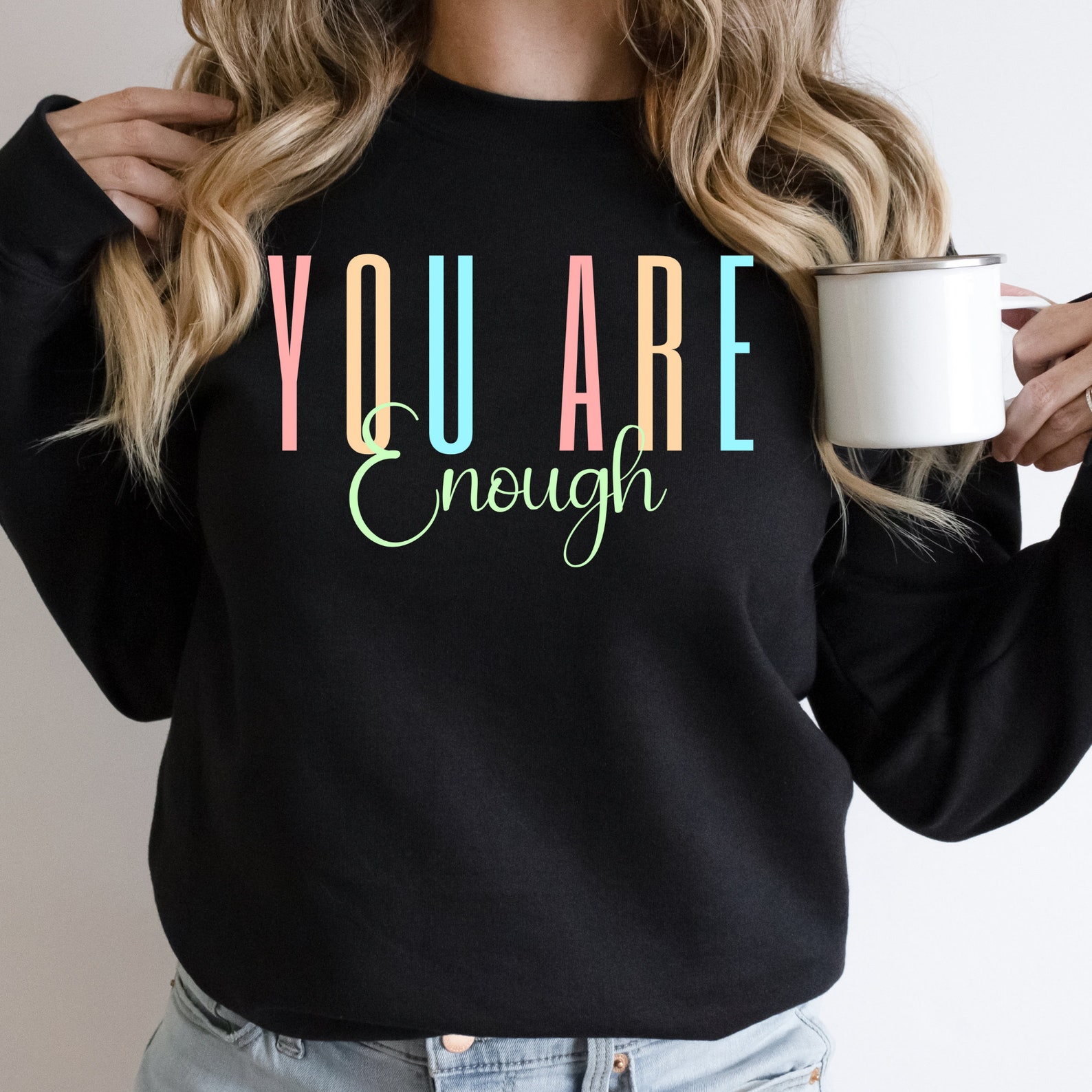 You Are Enough Sweatshirt Mental Health Awareness Sweatshirt - Etsy