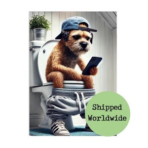 Grappige borderterriër op toilet Sms'en op mobiele telefoon Print dier zittend op toilet Mobiele telefoon hond foto badkamer muurkunst bord 8 x 10 A4