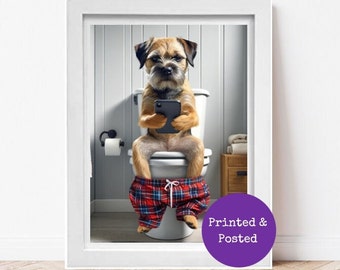 Border Terrier Sitting on Toilet on Mobile Phone - Print - Funny Dog Picture Bathroom Wall Art Sign Downstairs Loo Ensuite Wall Decor Gift