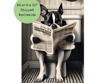 Boston Terrier Bathroom Print – Funny Dog on Toilet Reading Newspaper – Quirky Wall Art & Pet Lover Gift (A4 or 8x10)