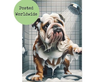 British Bulldog In Shower Print - Funny Dog in Bathroom Picture - English Bulldog - Animal on Toilet Wall Art - Loo Bath Sign Quote Gift