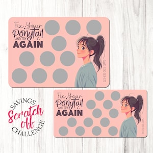 Fix Your Ponytail Scratch Off Savings Challenge | A5 & A6 | Save 50 | Low Amounts | Laminated