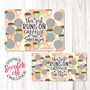 Caffeine and Sarcasm Scratch Off Savings Challenge | A5 & A6 | Save 40 | Low Amounts | Laminated