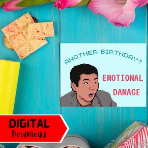 Emotionaler Schaden TikTok Happy Birthday Karte; druckbare, faltbare & sofort downloadbare Viral Meme Pixel Art Grußkarte