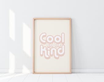 Cool to be Kind retro print, instant download, printable wall decor artwork