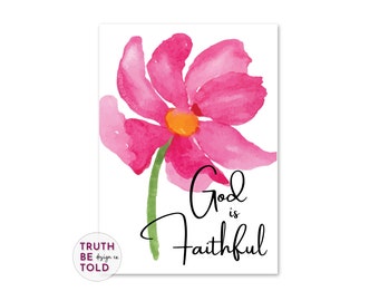 God Is Faithful Encouragement Greeting Card, Comfort Card, Pink Watercolor Bloom