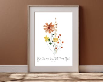 Be Still and Know that I am God, Psalm 46:10, Watercolor Florals