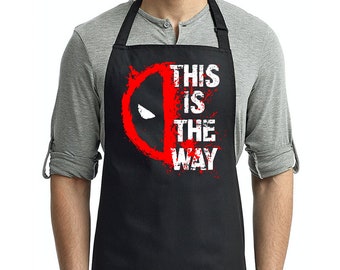 Deadpool This is the Way Apron , Cool Deadpool Apron, Deadpool 3,