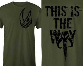 Mandalorian Extreme This is the Way Front and Back OD Green T-Shirt, Mando T-Shirt, Mandalorian Tee Mandalorian Shirt, Mando Shirt Star Wars