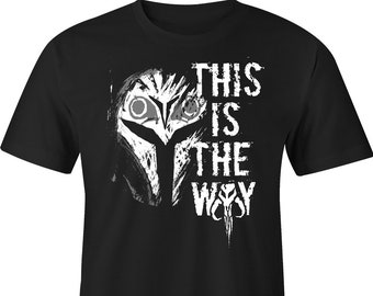 Bo Katan This is the Way T-Shirt, Bo-Katan Tee, Bo-Katan This is the Way Shirt, Mandalorian Tee, Mando Shirt, Boba Fett, Star Wars, Mando