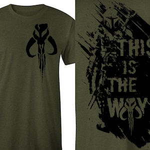 Mandalorian This is the Way Front and Back OD Green T-Shirt, Mando T-Shirt, Mandalorian Tee Mandalorian Shirt, Mando Shirt, Star Wars, Mando