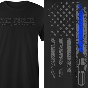 Star Wars Shirt, The Force is strong with this one T-shirt, Blue Lightsaber, Jedi Shirt, Star Wars Tee, Jedi Tee, Jedi Shirt