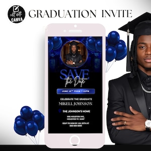 May include: A graduation invitation on a smartphone screen with a photo of a graduate in a cap and gown. The invitation features blue balloons and text that reads "GRADUATION INVITE" and "SAVE the Date". The graduate is also wearing a black suit.