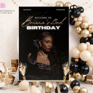 Black and Gold Printable Birthday Welcome Sign, Birthday Girl Welcome Sign, Black Gold Poster Decor, Canva Editable Template Evite