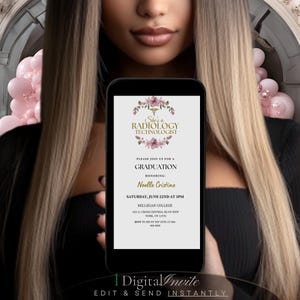 May include: A smartphone displaying a graduation invitation. The invitation features text that reads "She's a Radiology Technologist" and "Graduation" with the name "Noelle Cristine" and event details. The background includes pink balloons.