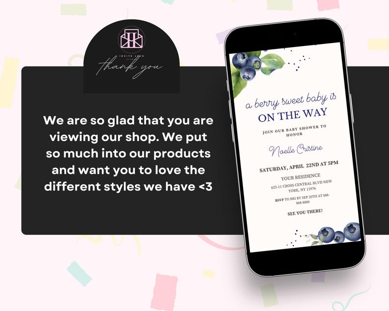 May include: A blue and white baby shower invitation with blueberries and greenery. The text reads "a berry sweet baby is on the way" and includes the name "Naelle Cristine".