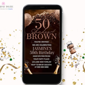 May include: A digital birthday invitation with a gold and brown background. The text reads "50 Shades of Brown" and "Jasmine's 50th Birthday". The invitation includes the date, time, location, and RSVP information.