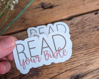 Read your Bible / Faith Sticker/ Word Sticker / Bible Sticker / Planner Sticker / Vinyl sticker