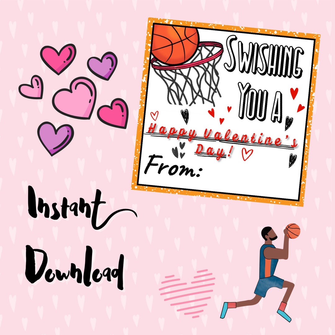 Basketball Valentine/ Swishing You a Happy Valentine's Day/ Class Valentine/ Kid Valentines/ Slam Dunk Valentine - Etsy
