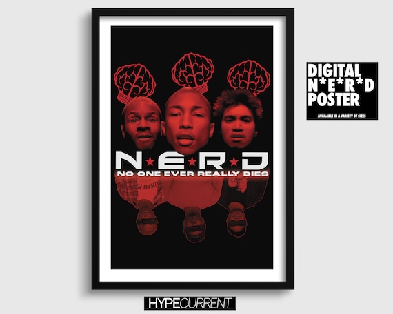 N.E.R.D No One Ever Really Dies Digital Band Poster | Instant Download | Home Decor | Digital Print | Gift for Him Her | Digital Download