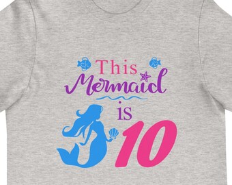 This Mermaid is 10 Youth jersey t-shirt / Gift for / Girl / Youth / 10th Birthday Party / Cute / Fun