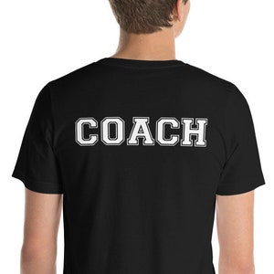 Coach Unisex t-shirt / Endast baksidan av t-shirten / Sport / Friidrott / Herr / Dam / Skola / Inomhusaktiviteter