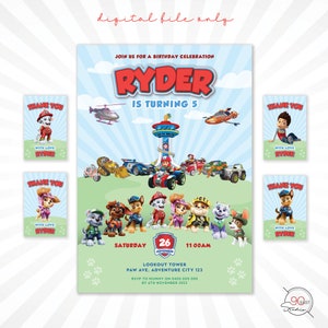 May include: A digital file invitation and thank you cards featuring a Paw Patrol theme. The main invitation reads "Ryder is turning 5" with character illustrations and event details. Thank you cards are included.