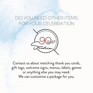 May include: White background with blue watercolor accents and text. The text reads "DO YOU NEED OTHER ITEMS FOR YOUR CELEBRATION" and "90 EAST Studio". Additional text offers custom package options for various event items.