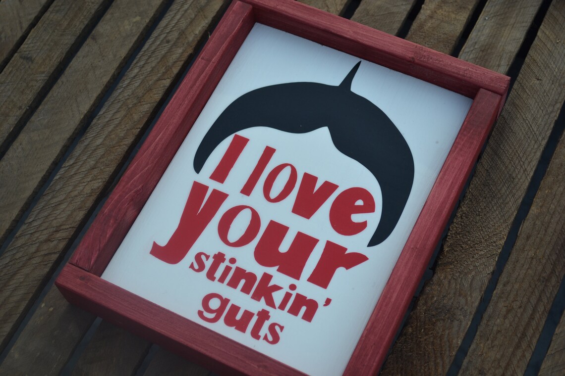 I Love Your Stinkin Guts the Little Rascals Valentine's Day Sign Funny ...