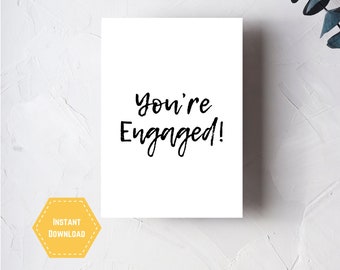 You're Engaged Card Printable Engagement Greeting Card