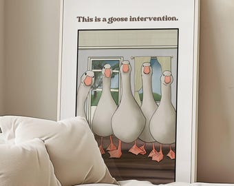 Funny goose wall art, digital download wall art farmhouse animal, kitchen decor, quirky humor poster, existentialist quote, classroom print