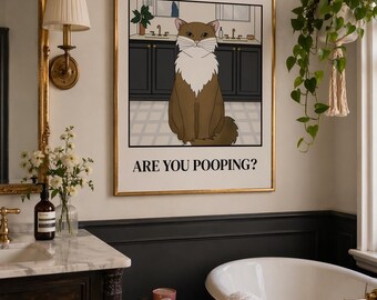 Excuse me are you pooping, Funny Cat Bathroom Poster, Quirky Toilet Humor Wall Art (Digital Download)