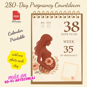 Puede incluir: Un calendario imprimible de cuenta regresiva del embarazo con un esquema de color marrón y beige. El calendario presenta una silueta de una persona embarazada, detalles florales y el texto "38 días para el final" y "Semana 35 de embarazo". El calendario es un PDF de 283 páginas.